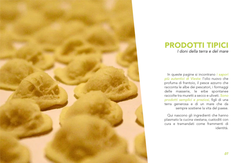 file anteprima pag._Tavola disegno 1 copia 16 Guida n.3 I Sapori di Vieste, guida aperta al capitolo denominato I prodotti tipici, con una bella foto delle orecchiette pugliesi fatte a mano.